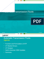 Automatic Transmission Fluids: © 2009 The Lubrizol Corporation 08-27-03 AT100-001