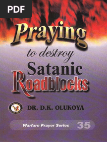 Praying To Destroy Satanic Roadblocks by D K Olukoya Olukoya, D