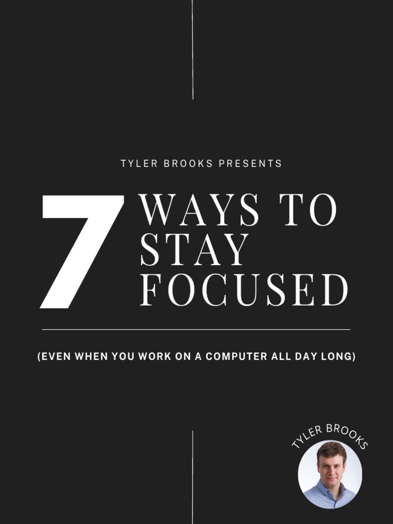 7 Ways To Stay Focused | PDF | Social Science | Self-Improvement