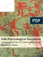 Daniel D. Hutto - Folk Psychological Narratives - The Sociocultural Basis of Understanding Reasons (Bradford Books) (2007)