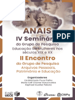 Anais IV Seminário Do Grupo de Pesquisa Educação de Mulheres Nos Séculos XIX e XX II Encontro Do Grupo de Pesquisa Arquivos Pessoais Patrimônio e Educação