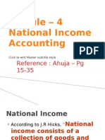 Module - 4 National Income Accounting: Reference: Ahuja - PG 15-35