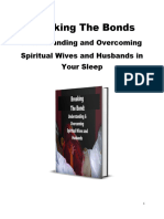 Breaking The Bonds: Understanding and Overcoming Spiritual Wives and Husbands in Your Sleep