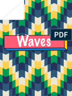 Waves