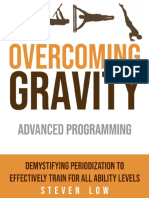 Overcoming Gravity Advanced Programming - Demystifying Periodization To Effectively Train For All Ability Levels