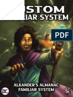 Custom Familiar System