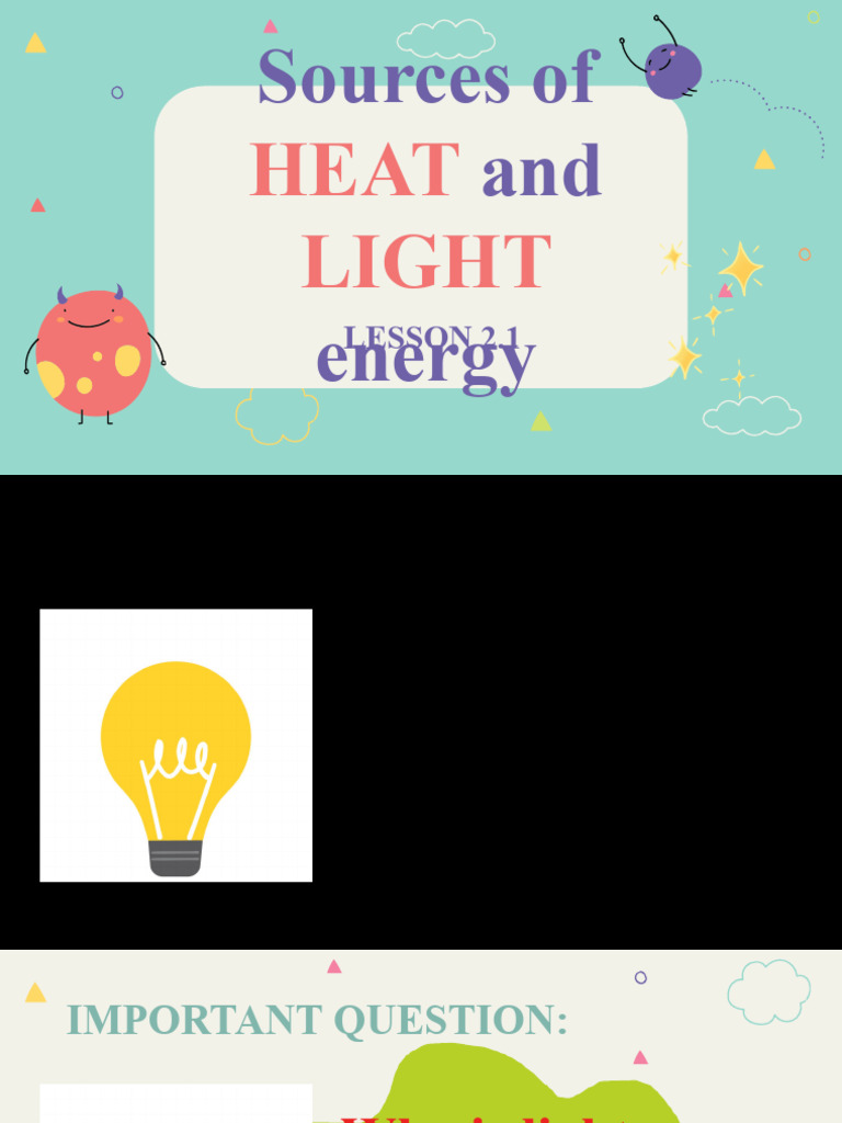 Lesson 2.1 Sources of Heat and Light Energy PDF Light