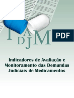 Indicadores de avaliação e monitoramento das demandas judiciais de medicamentos