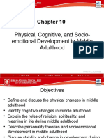 Chapter 10 Physical Cognitive and Socioemotional Development in Middle Adulthood