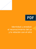 3 Identidad y Otredad. El Reconocimiento Del Yo y La Relacion Con El Otro