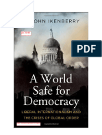 T01R03 - A World Safe For Democracy - Pp. 52-83 - Ikenberry - ISSUED TEXT