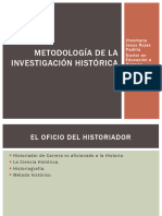 Metodología de La Investigación Histórica: Jhosmane Jesus Rojas Padilla Doctor en Educación e Historia