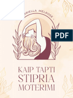 Kaip Tapti Stipria Moterimi