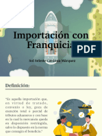 Importación Por Franquicia