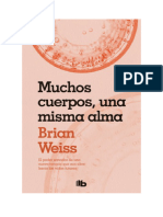 Muchos Cuerpos, Una Misma Alma - Brian Weiss - Anna's Archive