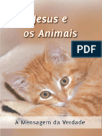 Jesus e Os Animais - Profecia Divina Sobre Os Animais e o Cristo de Deus