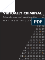 Virtually Criminal - Crime, Deviance and Regulation Online