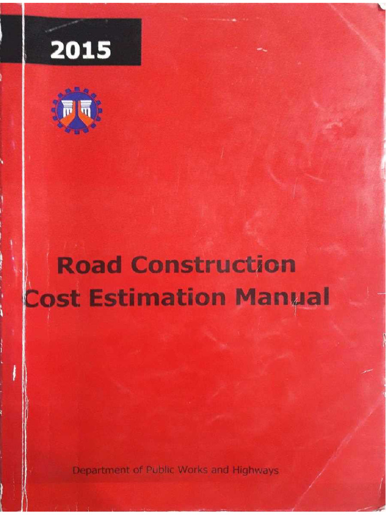 dpwh-road-construction-cost-estimation-manual-2015-pdf