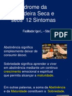 AA Sindrome Da Bebedeira Seca e Seus 12 Sintomas - 3º Legado