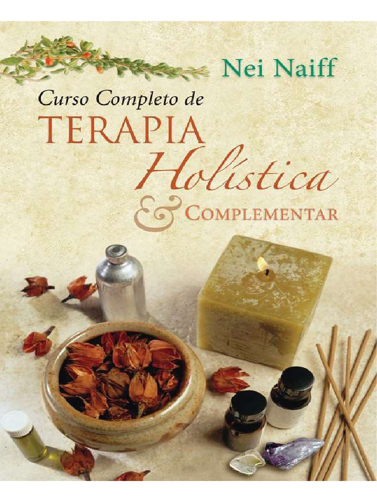 Curso Completo de Terapia Holistica | PDF