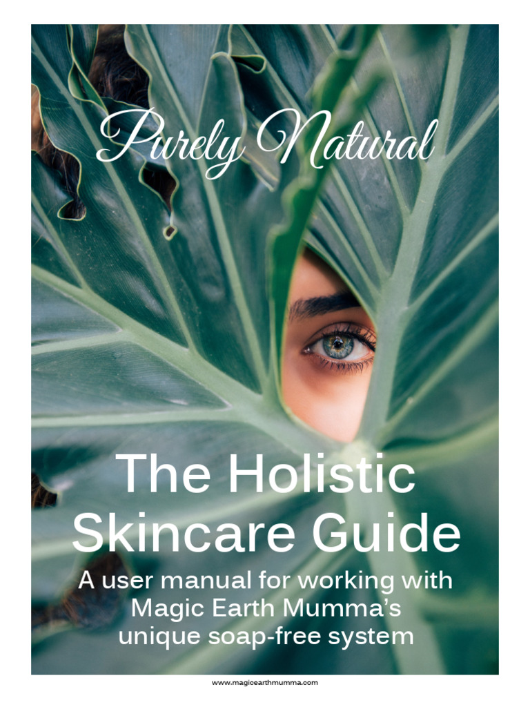 Holistic Skincare Guide | Download Free PDF | Skin Care | Cosmetics