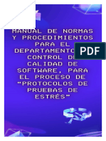Manual de Normas y Procedimientos para El Departamento de Control de Calidad de Software, para El Proceso de "Protocolos de Pruebas de Estrés"
