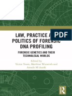Law, Practice and Politics of Forensic DNA Profiling Forensic Genetics and Their Technolegal Worlds (Victor Toom, Matthias Wienroth, Amade M'charek) (Z-Library)