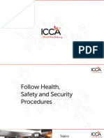 Follow Health, Safety and Security Procedures