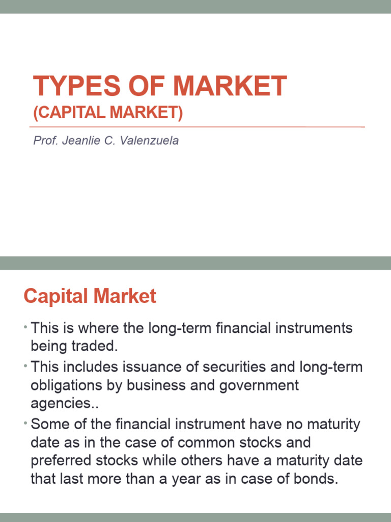 TOPIC 4 Types of Market Capital Market PDF Financial Markets Stocks