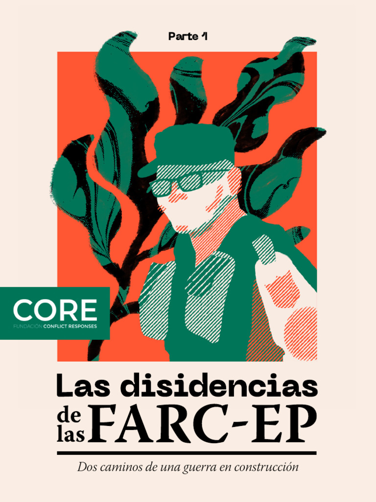 Informe-Las - Disidencias - de - Las - FARC (Parte 1 y Parte 2) (2024 ...