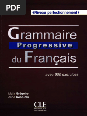 Grammaire Progressive Du Francais b2 c2 | PDF