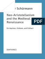 Neo-Aristotelianism and The Medieval Renaissance On Aquinas, Ockham, and Eckhart (Reiner Schürmann Selected Writings And... (Reiner Schürmann) (Z-Library)