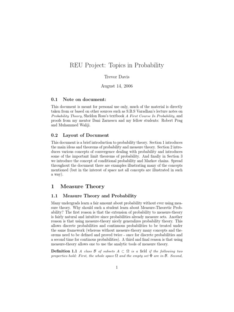 REU Project: Topics in Probability: Trevor Davis August 14, 2006 ...