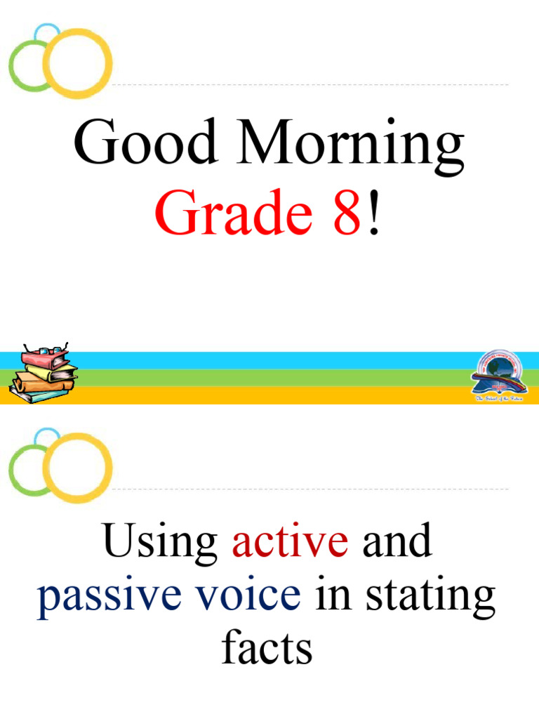 Day 5 unit 4 l24 using active and passive voice in stating facts pdf