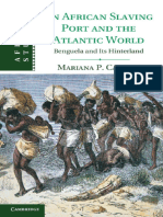(African Studies) Mariana P. Candido - An African Slaving Port and The Atlantic World - Benguela and Its Hinterland-Cambridge University Press (2013)