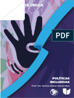 Políticas Inclusivas: Prof . Me. Denise Matias Soares Silva