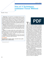 Clinical Evaluation of 3 Techniques To Augment Keratinized Tissue Without Root Coverage