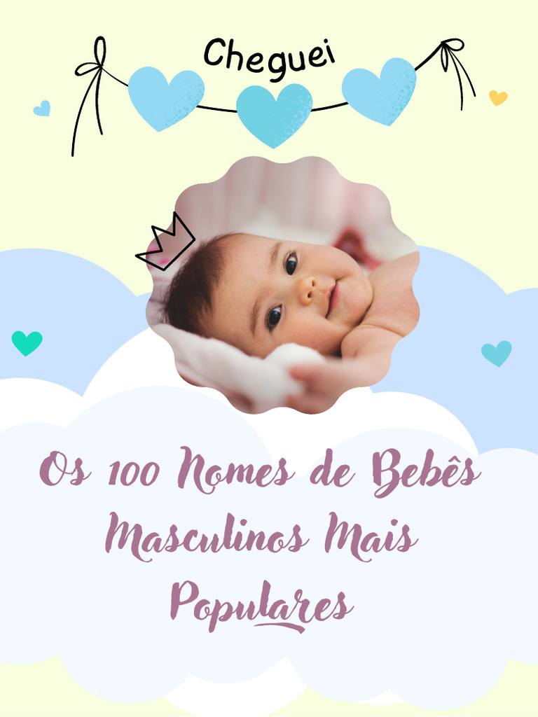 Os 100 Nomes de Bebês Masculinos Mais Populares em 2023 | PDF