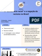 A "Democracia Racial" e A Negação Do Racismo No Brasil: História
