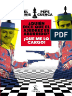 El Divis y Cuenca, Pepe - Quien Dice Que El Ajedrez Es Aburrido Que Me Lo Cargo