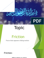 Friction