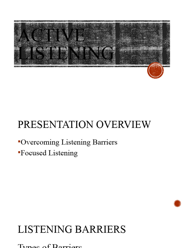 Overcoming Barriers to Active Listening | PDF | Communication ...