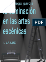 La Iluminacion en Las Artes Escenicas I