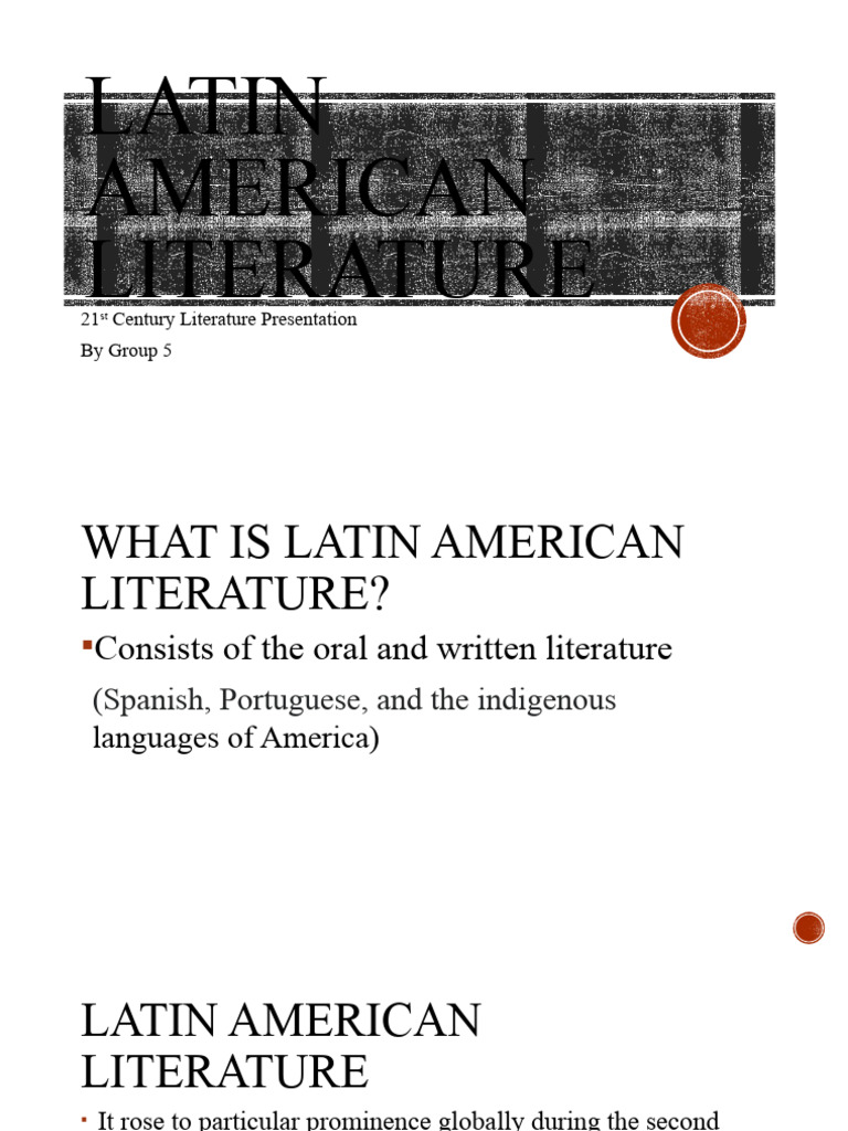 latin-american-literature-21-century-literature-presentation-by-group