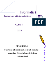 Curs 1 - Prezentare-Societatea Informaţională, Societate Bazată Pe Cunoştinţe. Sistem Informatic Și Sistem Informațional