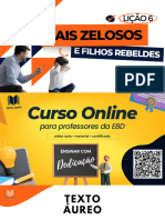 Slide Liã Ã o 6 - Pais Zelosos e Filhos Rebeldes - Texto Ã Ureo