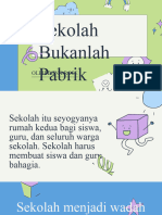 Sekolah Bukanlah Pabrik