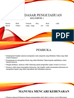 Kelompok 1 Dasar Dasar Pengetahuan