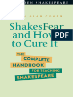 ShakesFear and How To Cure It The Complete Handbook For Teaching Shakespeare