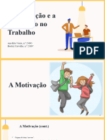 A Motivação e Satisfação No Trabalho